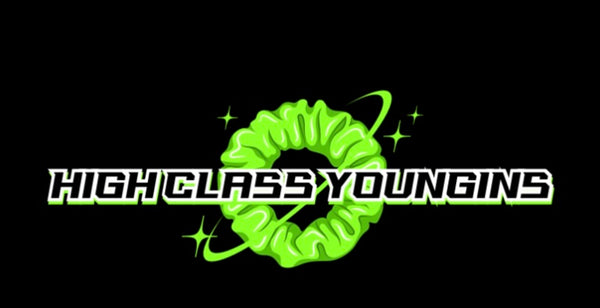 High Class Youngin’s